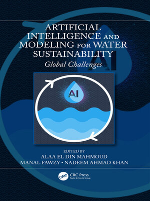 cover image of Artificial Intelligence and Modeling for Water Sustainability
